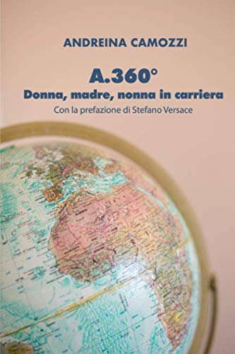 Copertina: A.360° — Donna, madre, nonna in carriera
